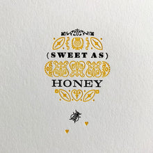 Sweet as Honey